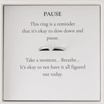 Pause Ring