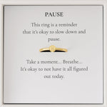 Pause Ring