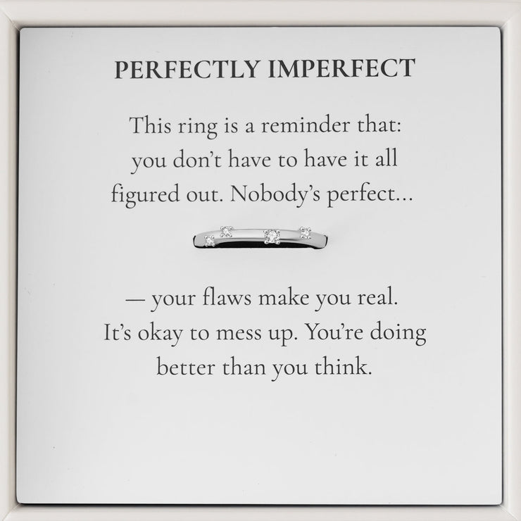 Perfectly Imperfect Ring